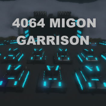 4064 Migon Garrison