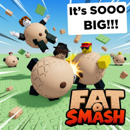 Fat Smash