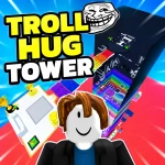 [😎] トロールハグタワー 