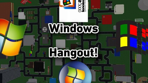 Windows Hangout! (v3.04)