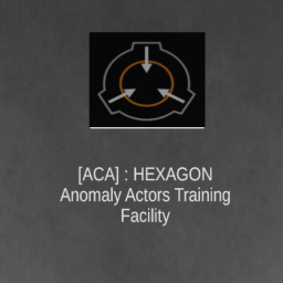 [ACA] Anomaly Actors Training Facility