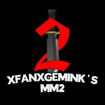⭐ [BETA] Xfanxgemink's MM2 ⭐