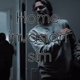 Home Invasion Simulator