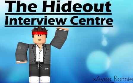 The Hideout™ Interview Centre