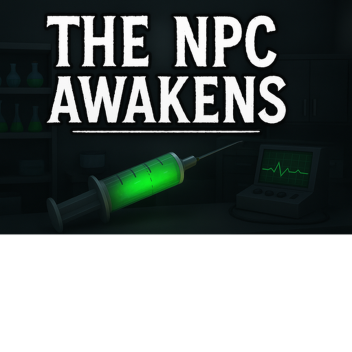 The NPC Awakens