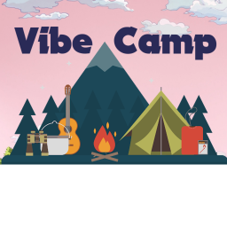 The Vibe Camp [WIP]