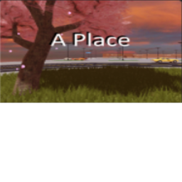 A Place