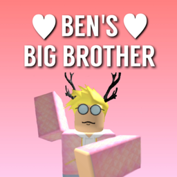 Ben's Big Brother House
