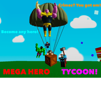 MEGA HERO TYCOON