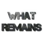 What Remains ᅠ