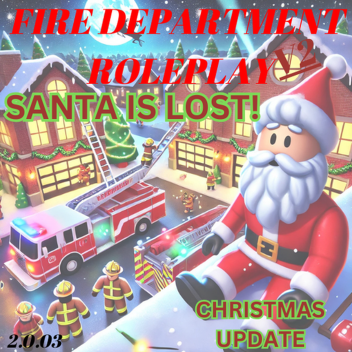 Fire Department Roleplay V2 [CHRISTMAS!]