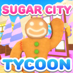 (NEW!) Sugar City Tycoon 🍭