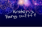 Kirsten’s Hang Outtttttttttt