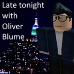 Late Tonight with Oliver Blume