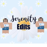 Serenity Edits