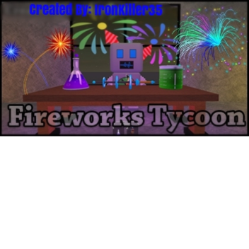 FIREWORKS TYCOON!!
