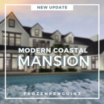 Modern Coastal Mansion