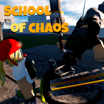 School of Chaos [ALPHA REBOOT]
