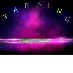 Tapping Friendsy