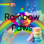 . + Rainbow Paws + .