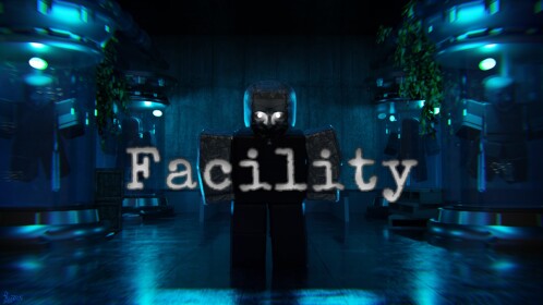 Facility [ HORROR ]