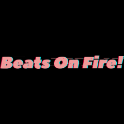 Beats On Fire! (Pre beta)