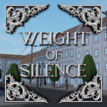 Weight of Silence