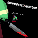 Soul Shatters Test Place Fan-group
