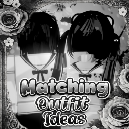 Dull's Matching Outfit Ideas