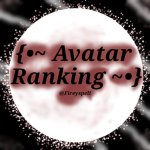 {•~ Avatar Ranking ~•}