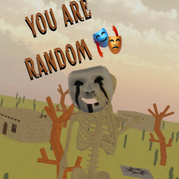 You Are Random 🎭
