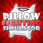 Pillow Fighting Simulator
