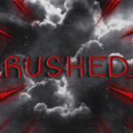 • R U S H E D •