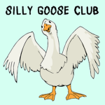 Silly Goose Club!
