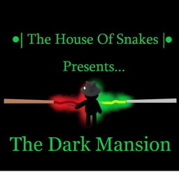 •| The Dark Mansion |•
