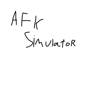 AFK Simulator