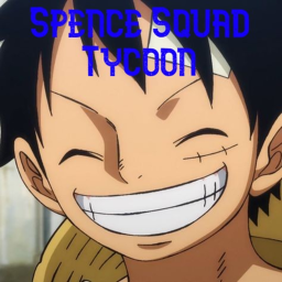 (PVP ARENA) Spence Squad Tycoon