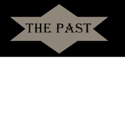 The Past
