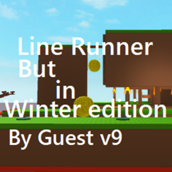 Line Runner (Winter Version)