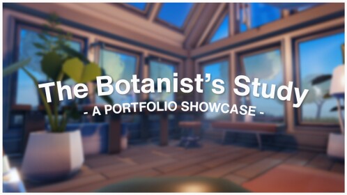 The Botanist's Study