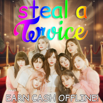 [🌙]  Steal a TWICE