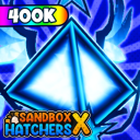 [🎉 400K] Sandbox Hatchers X!