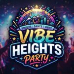 VIBE HEIGHTS PARTY