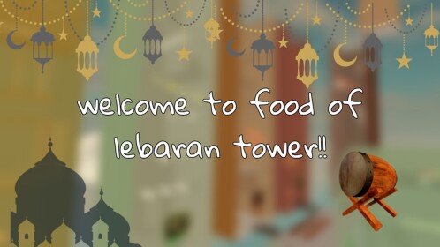 FOOD OF LEBARAN TOWER (NEW TOWER)!!
