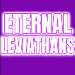 ETERNAL LEVIATHANS