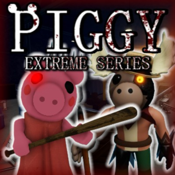 Piggy Extreme Series [BOOK 2] CHAPTER 9!