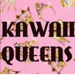 The darling kawaii queens