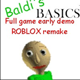 Baldi's Basics Full Game Early Demo Remake