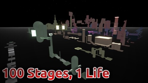 100 Stages, 1 Life.
