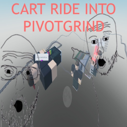 cart ride into pivotgrind